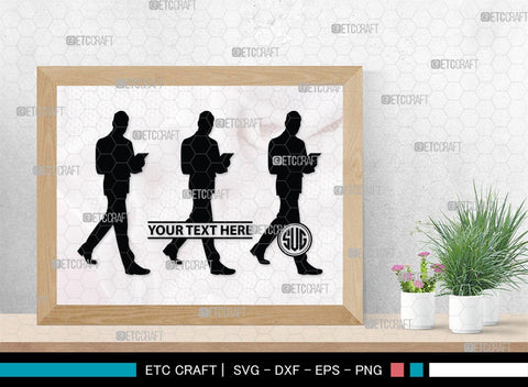 Business Men Monogram, Business Men Silhouette, Business Men SVG, Modern Businessman Svg, Working Man Svg, SB00343 SVG ETC Craft 