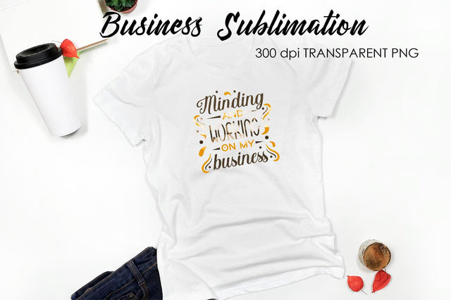 Business Quotes Sublimation | T-Shirt Design | Business Design Sublimation Fly Design 