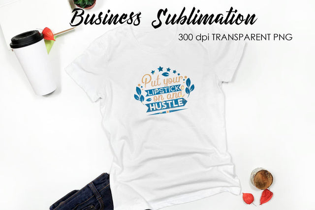 Business Quotes Sublimation | T-Shirt Design | Business Design Sublimation Fly Design 