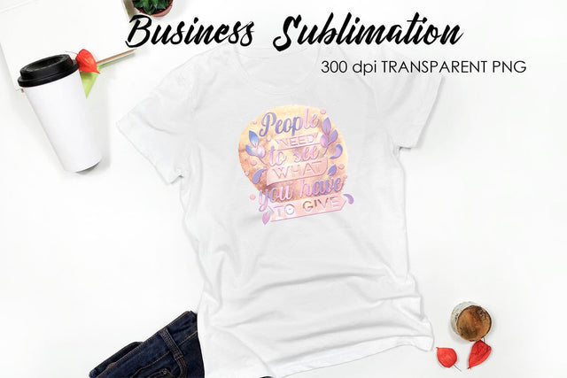 Business Quotes Sublimation | T-Shirt Design | Business Design Sublimation Fly Design 