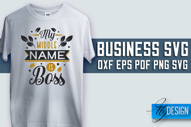 Business SVG | Funny Quotes SVG | Boss SVG SVG Fly Design 