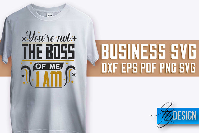 Business SVG | Funny Quotes SVG | Boss SVG SVG Fly Design 