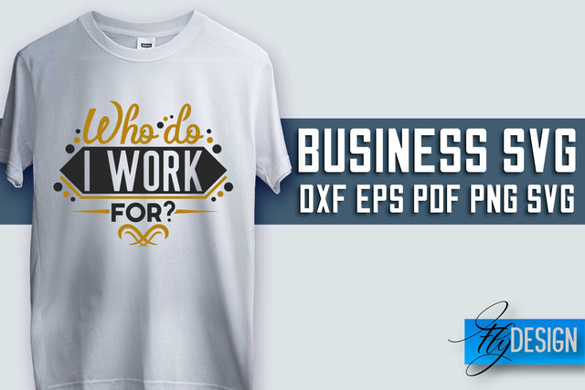 Business SVG | Funny Quotes SVG | Boss SVG SVG Fly Design 