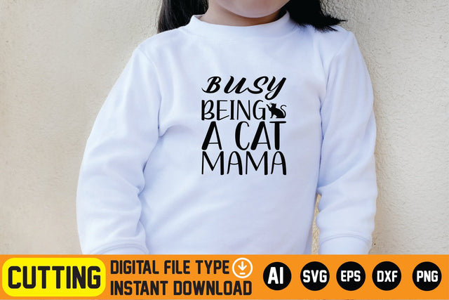 Busy Being a Cat Mama SVG CraftlabSvg29 