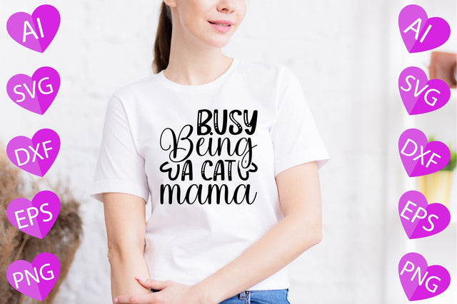 Busy Being a Cat Mama SVG CraftlabSvg29 