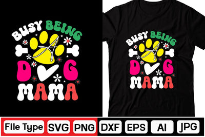 Busy Being A Dog Mama Retro SVG SVGs,Quotes and Sayings,Food & Drink,On Sale, Print & Cut SVG DesignPlante 503 