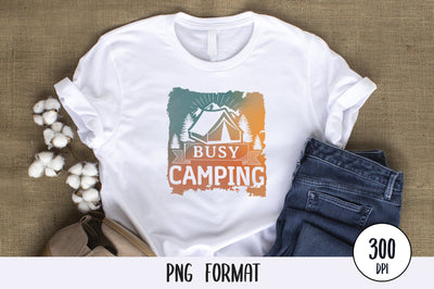 Busy Camping, Camping and Adventure PNG Background Sublimation SVG futivesvg 