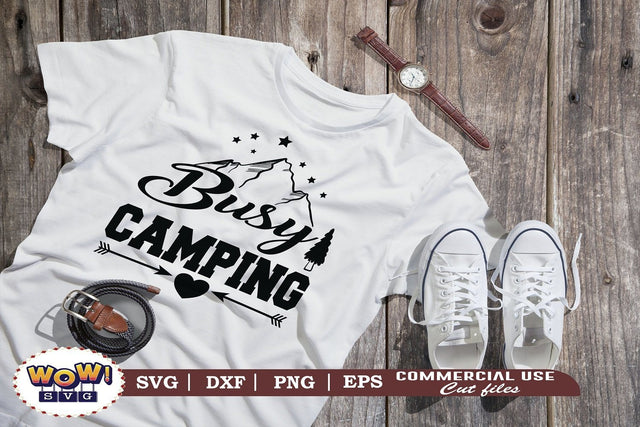 Busy camping svg, Camping svg, RV svg, Dxf, Png SVG Wowsvgstudio 