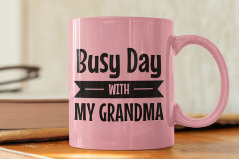 Busy Day with My Grandma SVG NextArtWorks 