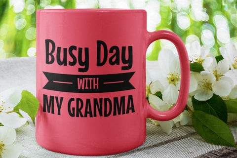 Busy Day with My Grandma SVG NextArtWorks 