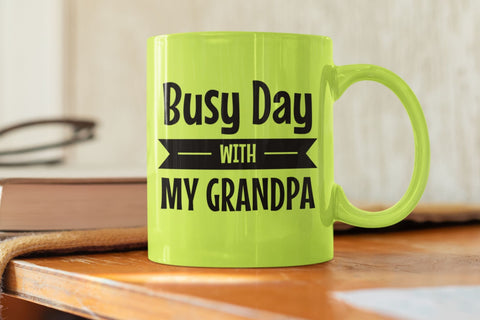 Busy Day with My Grandpa SVG NextArtWorks 