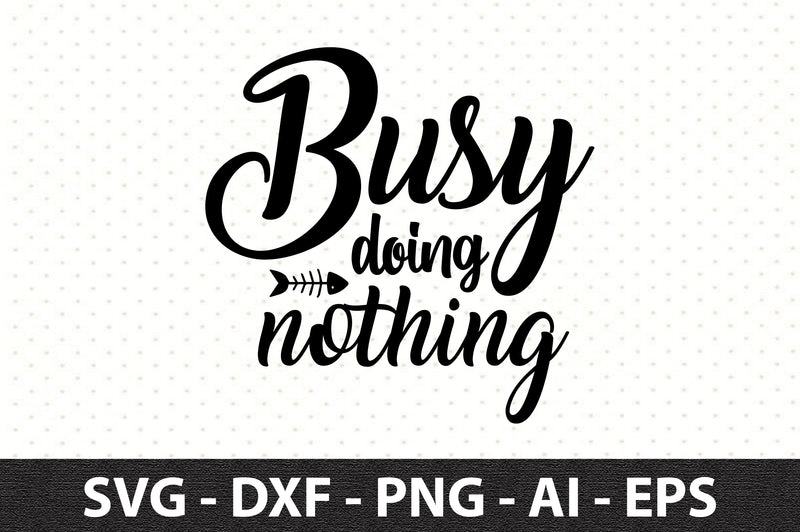 Busy doing nothing svg SVG orpitasn 