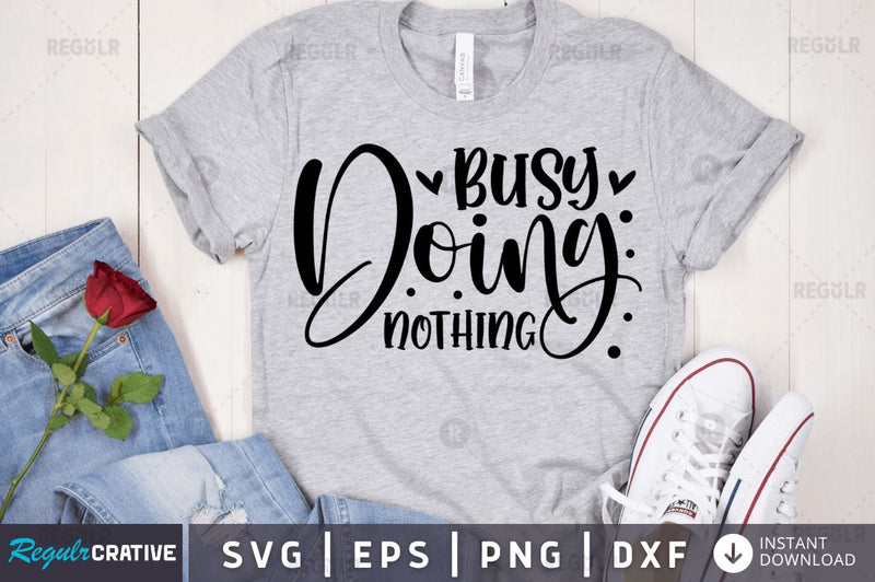 Busy doing nothing SVG SVG Regulrcrative 