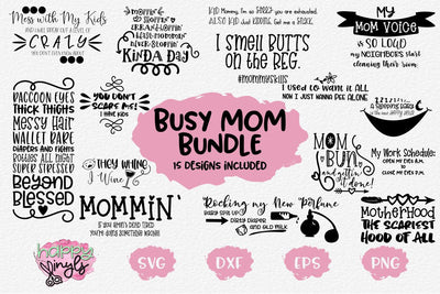 Busy Mom SVG Bundle SVG Happy Vinyls