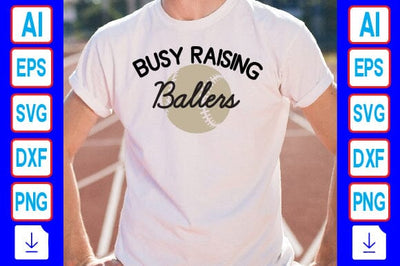 Busy Raising Ballers SVG Craftlabsvg24 