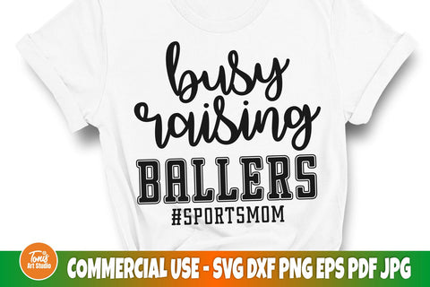 Busy Raising Ballers SVG, Mom Sublimation PNG SVG TonisArtStudio 