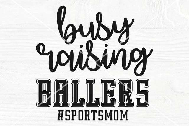 Busy Raising Ballers SVG, Mom Sublimation PNG SVG TonisArtStudio 