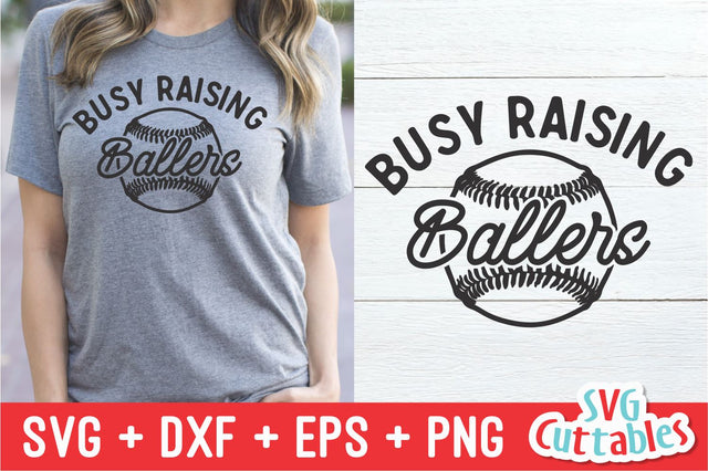 Busy Raising Ballers SVG Svg Cuttables 