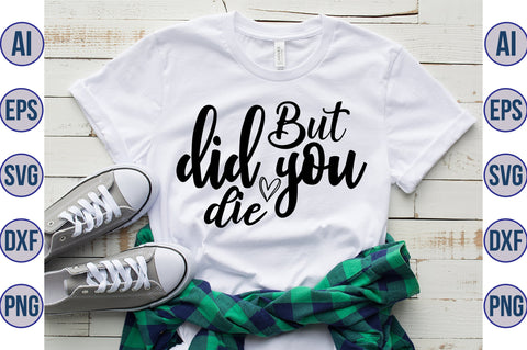 But did you die svg SVG orpitasn 