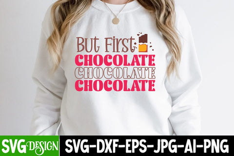 But First Chocolate SVG Cut File SVG BlackCatsMedia 