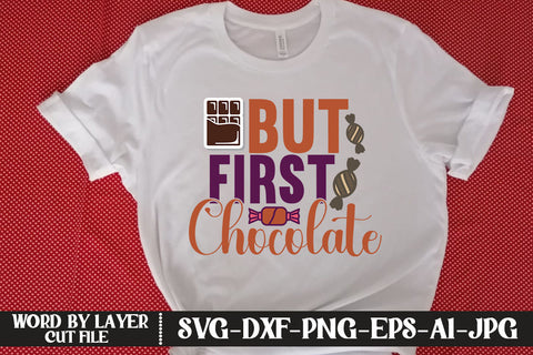 But First Chocolate SVG CUT FILE SVG MStudio 