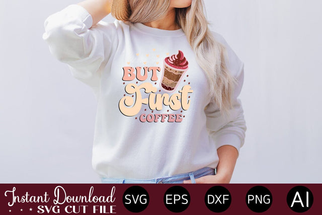 But First Coffee Sublimation design Sublimation designmaster24 