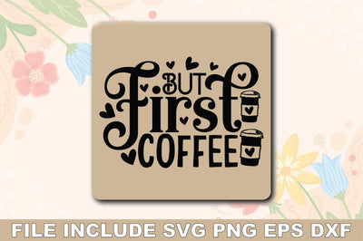 But First Coffee SVG Ariyan 