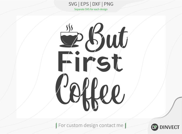 But first coffee SVG Cut File, Keto SVG, Drinking Coffee Cut file, Keto Life, Mom Life, Coffee sayings, SVG Dinvect 