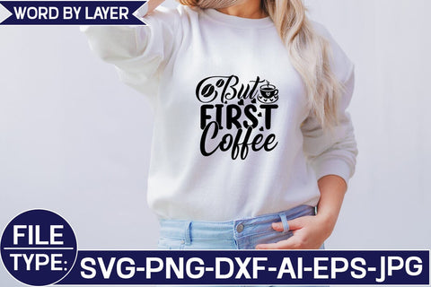 But First Coffee SVG Cut File SVG Studio Innate 