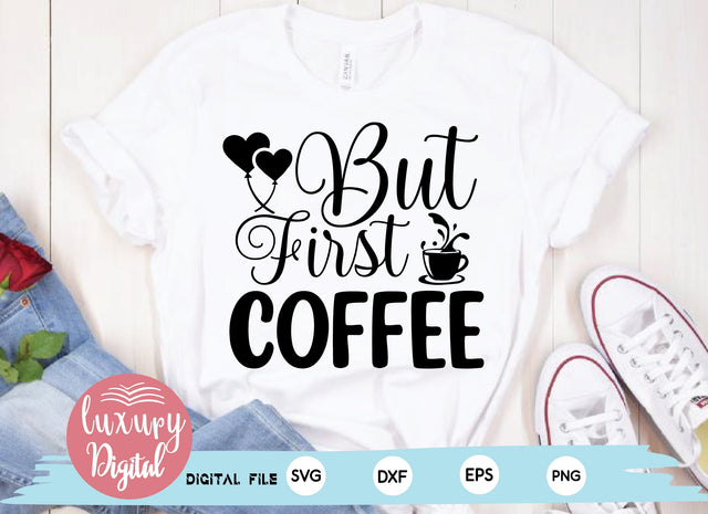 But First, Coffee SVG md faruk hossain 