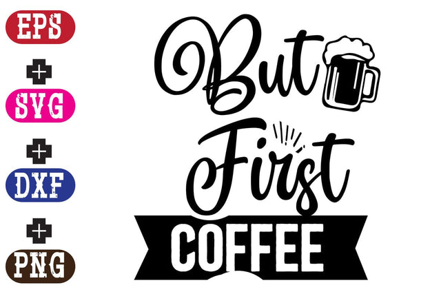 But First Coffee SVG Nurstore 
