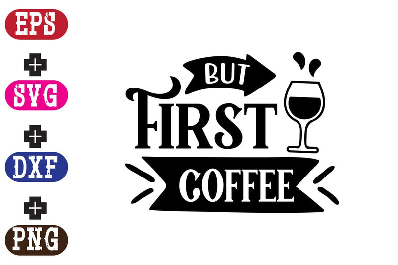 But First Coffee SVG Nurstore 
