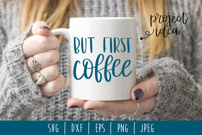 But First Coffee SVG SavoringSurprises 