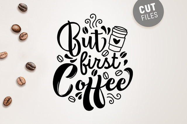 But First Coffee SVG SVG VectorSVGdesign 