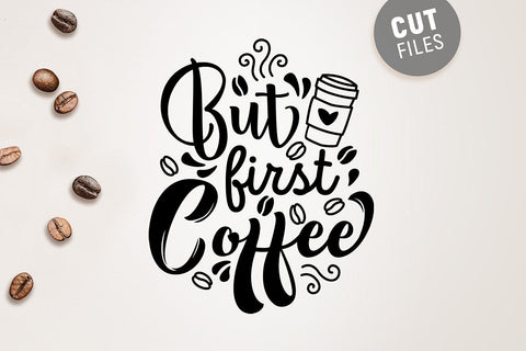 But First Coffee SVG SVG VectorSVGdesign 