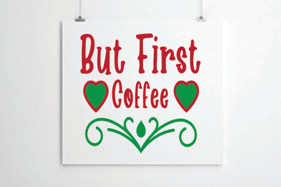But First, Coffee SVG thesvgfactory 
