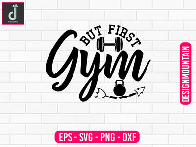 but first gym Svg design SVG Alihossainbd 