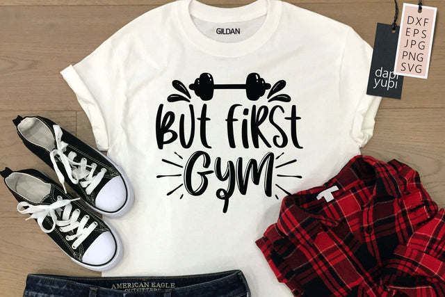 But First Gym SVG workout Quotes SVG dapiyupi store 