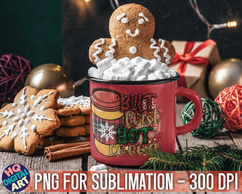 But first hot cocoa Christmas PNG Sublimation SVG HQDigitalArt 