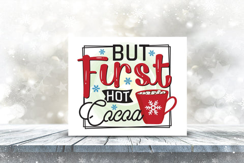 But First Hot Cocoa PNG Winter Sublimation Sublimation CraftLabSVG 