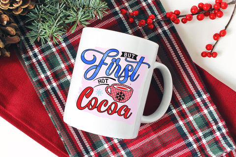 But First Hot Cocoa, Sublimation PNG SVG futivesvg 