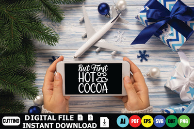 But First Hot Cocoa SVG Shahin alam 