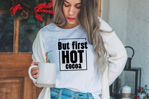 But first hot cocoa svg SVG orpitasn 