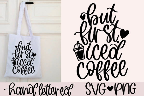 https://sofontsy.com/cdn/shop/products/but-first-iced-coffee-svg-iced-coffee-cup-svg-cold-coffee-svg-iced-coffee-shirt-svg-handlettered-svg-iced-coffee-please-svg-coffee-svg-svg-anitaalyialettering-486820_grande.jpg?v=1645740909