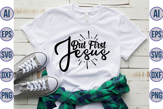 But First Jesus svg SVG orpitasn 