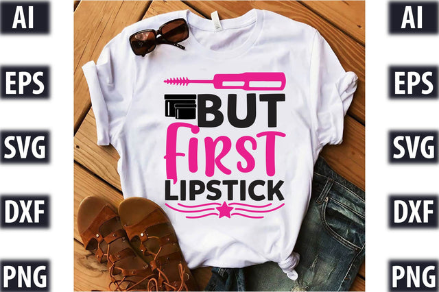 But First Lipstick SVG SVGista 