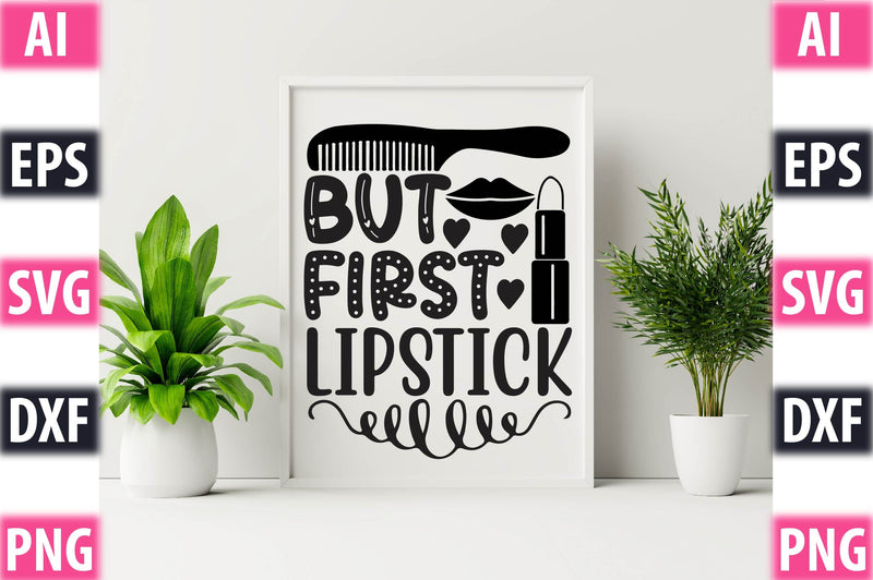 But first lipstick SVG SVGista 