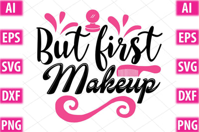 But first makeup SVG SVGista 