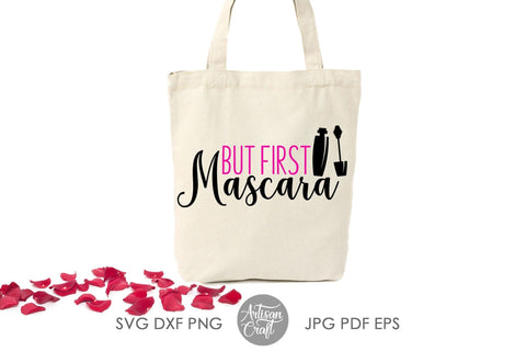 But first mascara SVG cut file and sublimation PNG SVG Artisan Craft SVG 