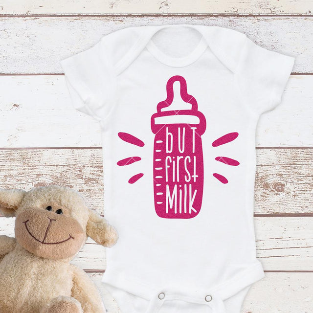 But first milk - Baby SVG for onesie SVG Chameleon Cuttables 